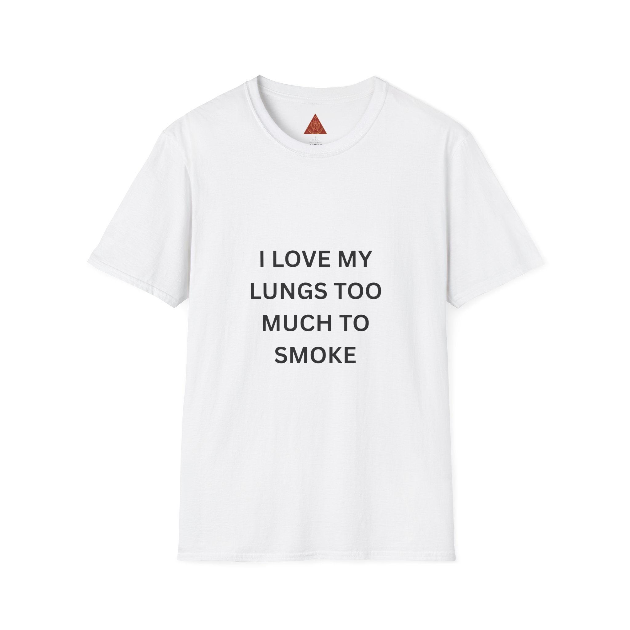 Trono Supremo | Contemporary  |  T-Shirt — “I Love My Lungs Too Much To Smoke” Anti-Smoking Graphic Tee