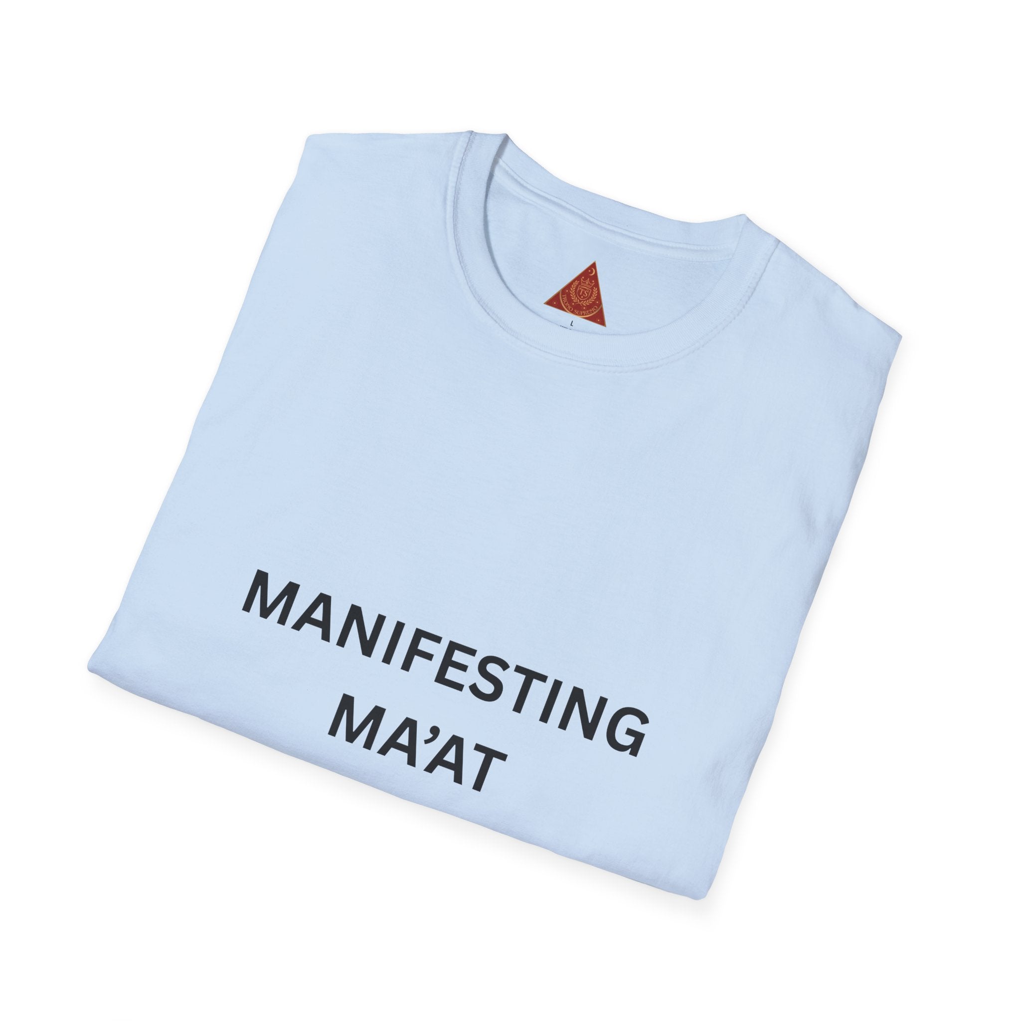 Trono Supremo | Contemporary | Manifesting Ma'at T-Shirt — Spiritual Affirmation Tee