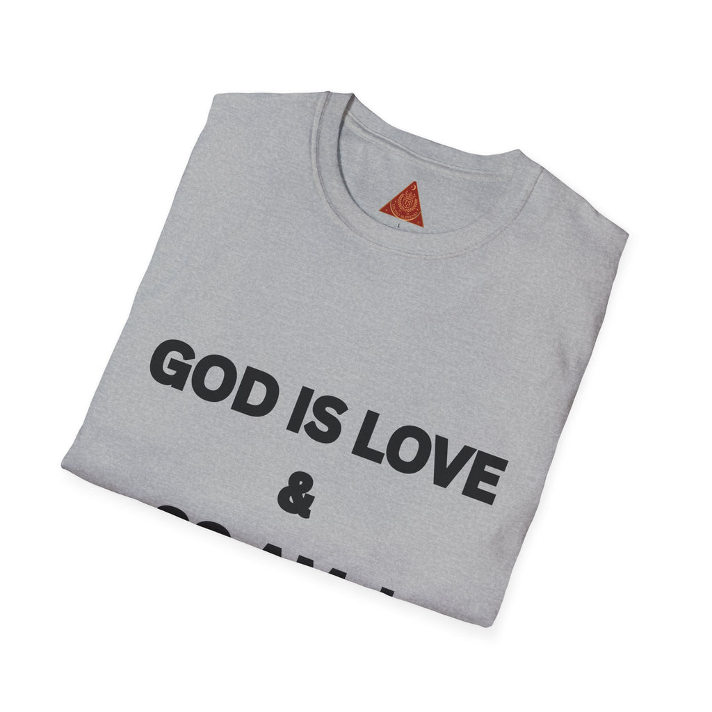 Trono Supremo |  Contemporary  | Unisex T-Shirt — "GOD IS LOVE & SO AM I" Inspirational Religious Tee