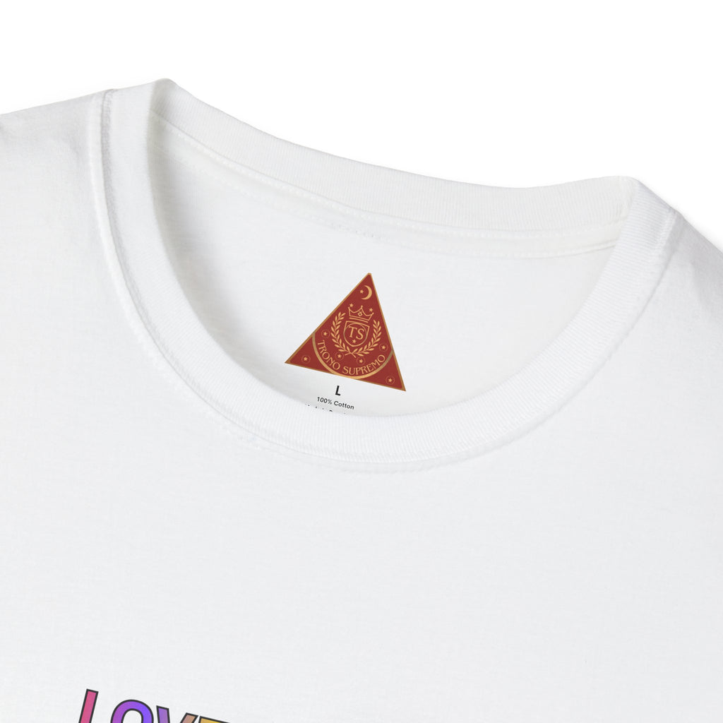 Trono Supremo | Contemporary  |   "Love Is Love" -- Universal Kindness and Acceptance T shirt