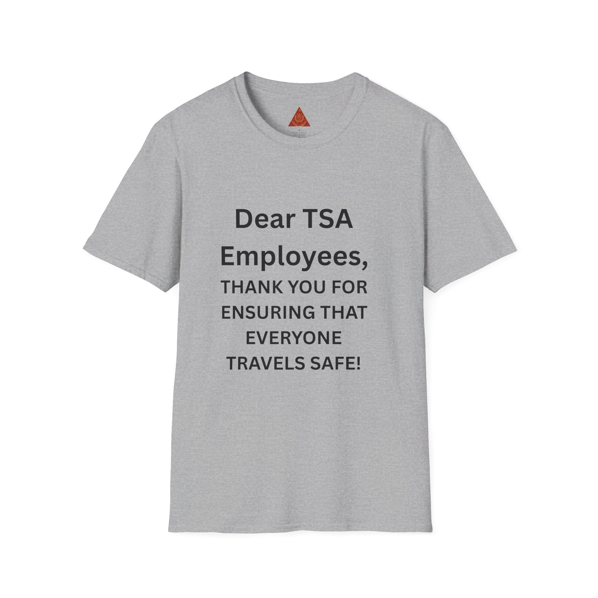 Trono Supremo  |  Contemporary  |  T-Shirt — "Dear TSA Employees, Thank You For Ensuring That Everyone Travels Safe!" Appreciation Travel Tee