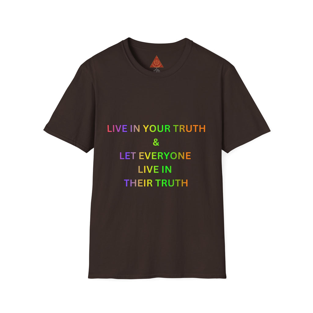 Trono Supremo  |  Contemporary  |  T-Shirt — "Live in Your Truth & Let Everyone Live in Their Truth" Rainbow Pride Tee