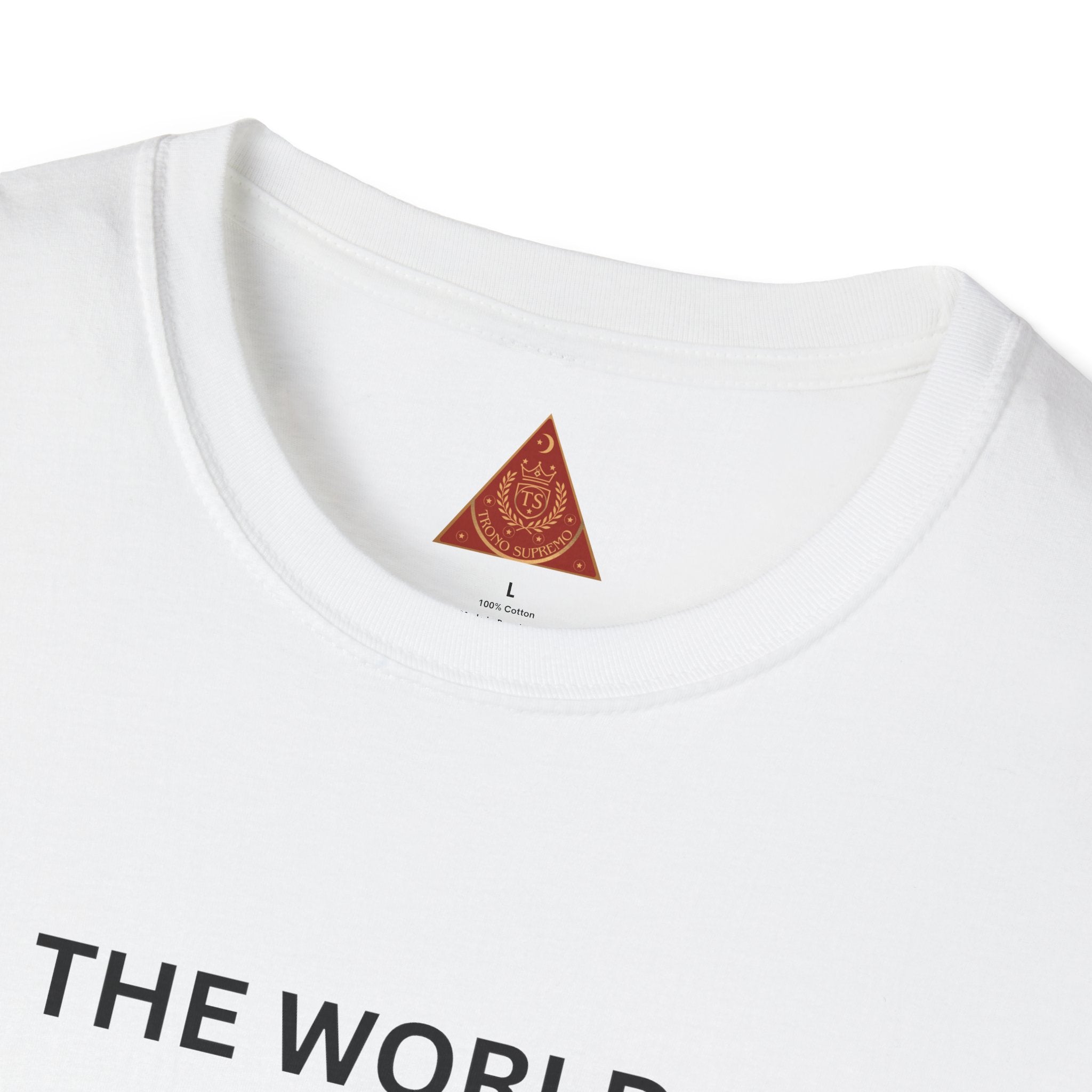 Trono Supremo { Contemporary | T-Shirt — "The World Is In Our Hands" Group Photo Global Unity Tee