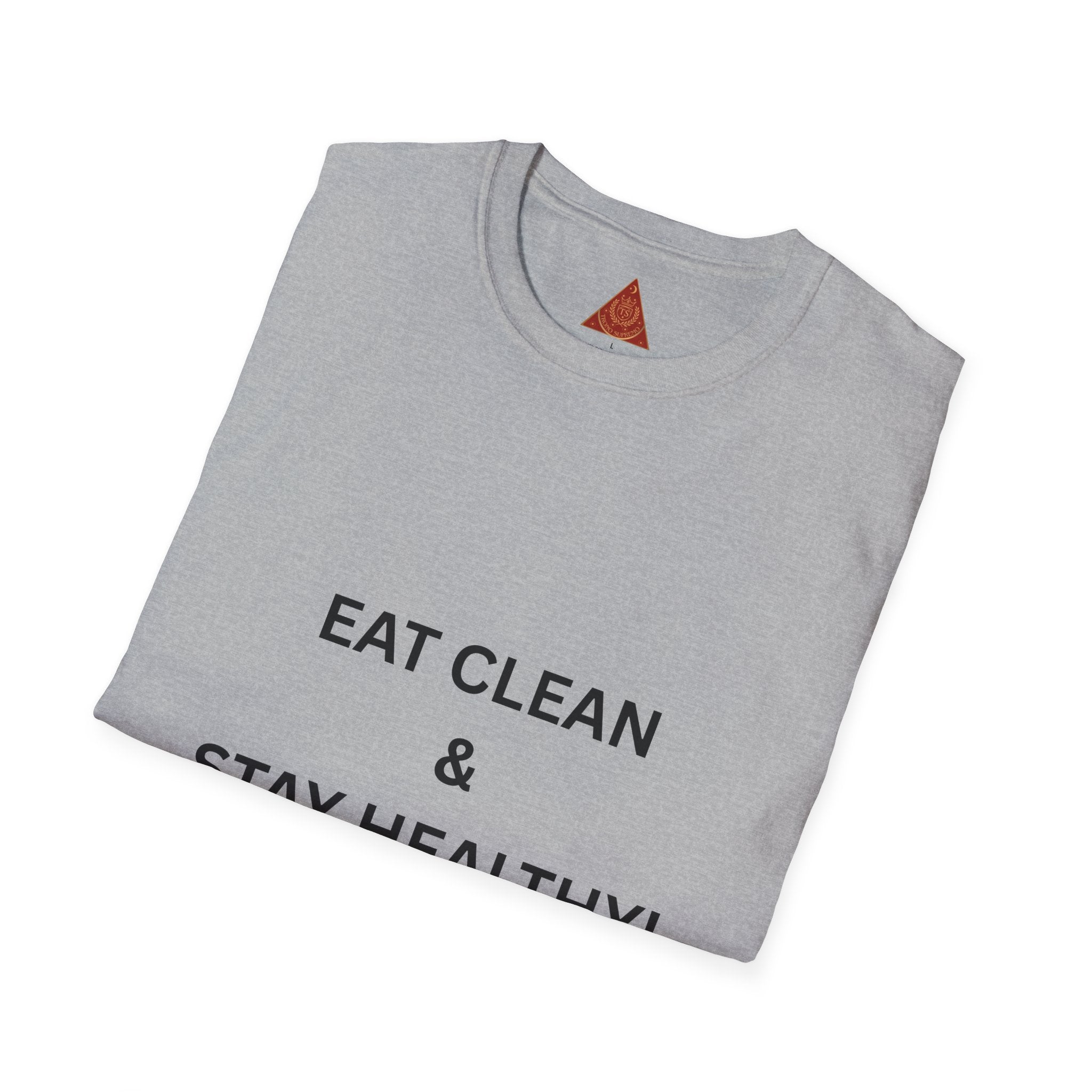 Trono Supremo | Contemporary  |  Eat Clean & Stay Healthy T‑Shirt — Minimal Wellness Graphic Tee