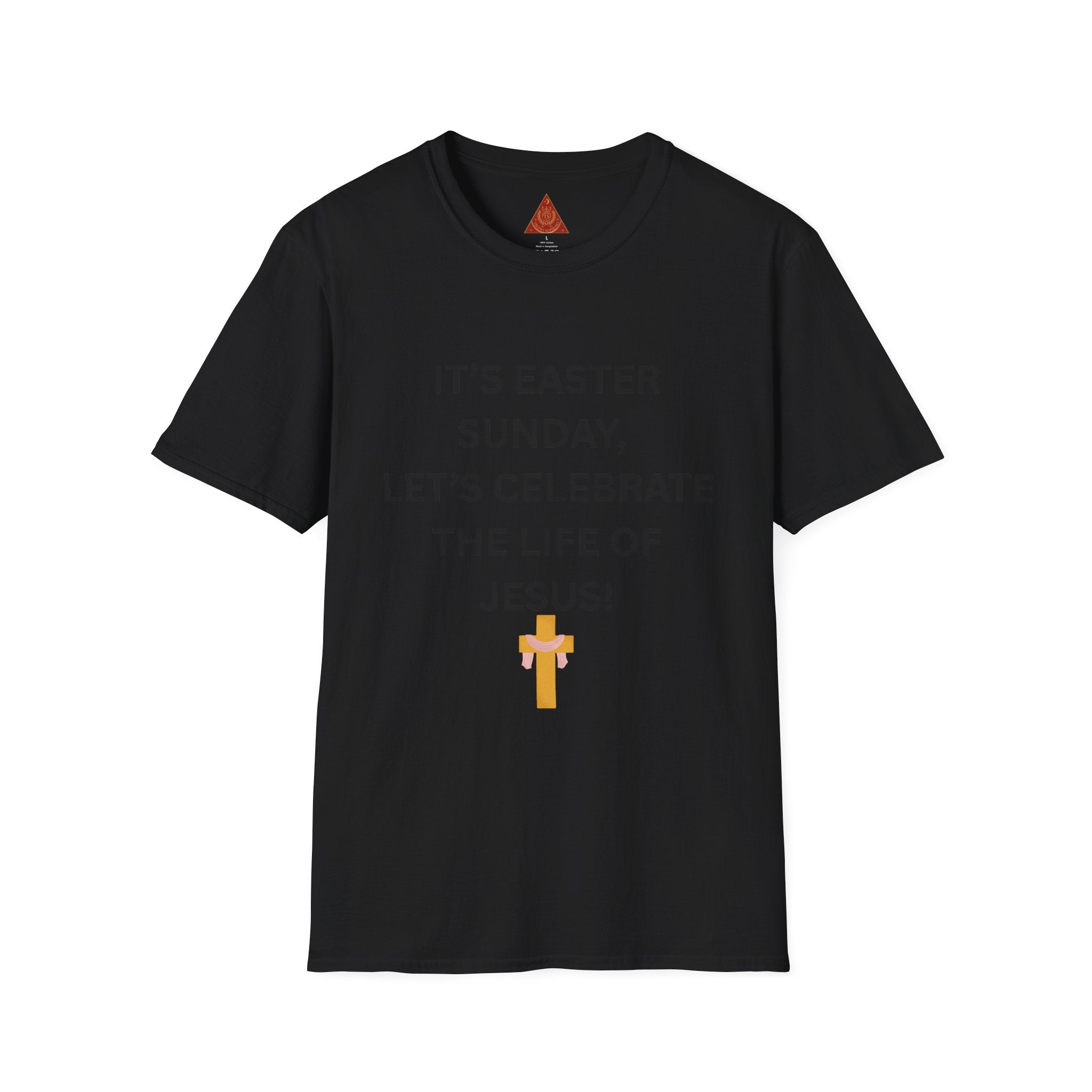 Trono Supremo |  Contemporary  |  Easter Sunday T-Shirt — "It’s Easter Sunday, Let’s Celebrate the Life of Jesus!" Christian Tee