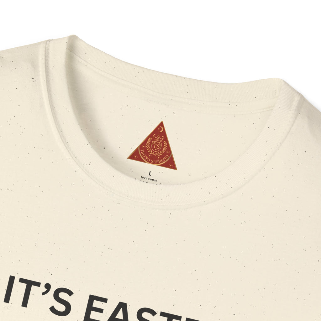 Trono Supremo |  Contemporary  | Easter Church T-Shirt — "I’m Attending Church Today Because I’m a Chreaster"