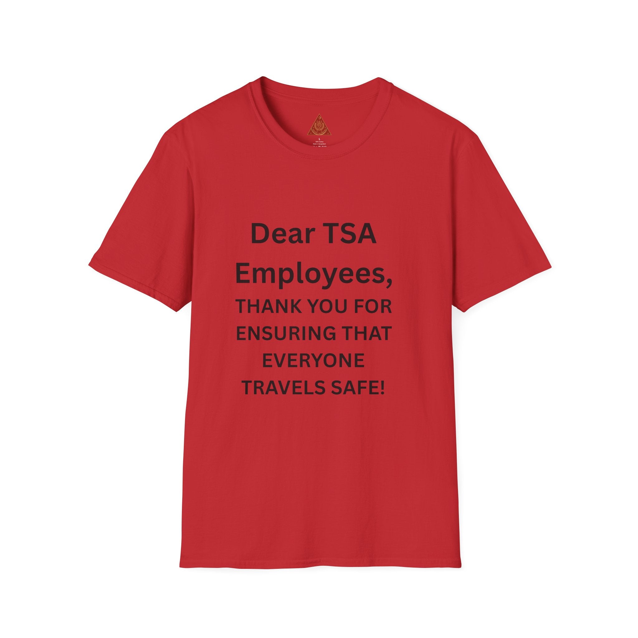 Trono Supremo  |  Contemporary  |  T-Shirt — "Dear TSA Employees, Thank You For Ensuring That Everyone Travels Safe!" Appreciation Travel Tee