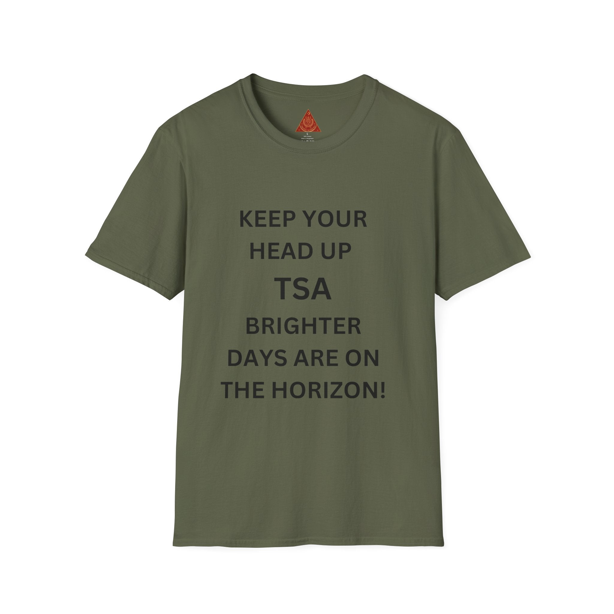 Trono Supremo  |  Contemporary  |  T-Shirt — "Keep Your Head Up TSA, Brighter Days Are On The Horizon" Inspirational Travel Agent Tee