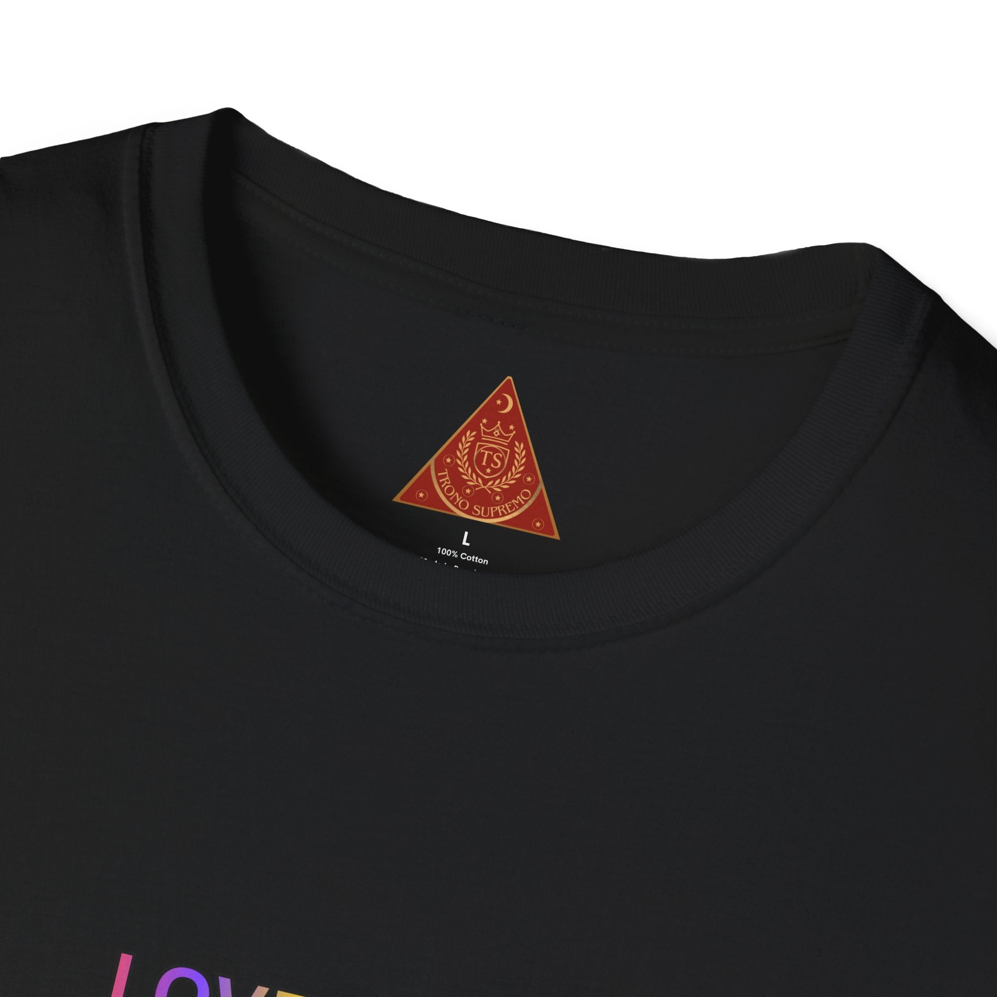 Trono Supremo | Contemporary  |   "Love Is Love" -- Universal Kindness and Acceptance T shirt