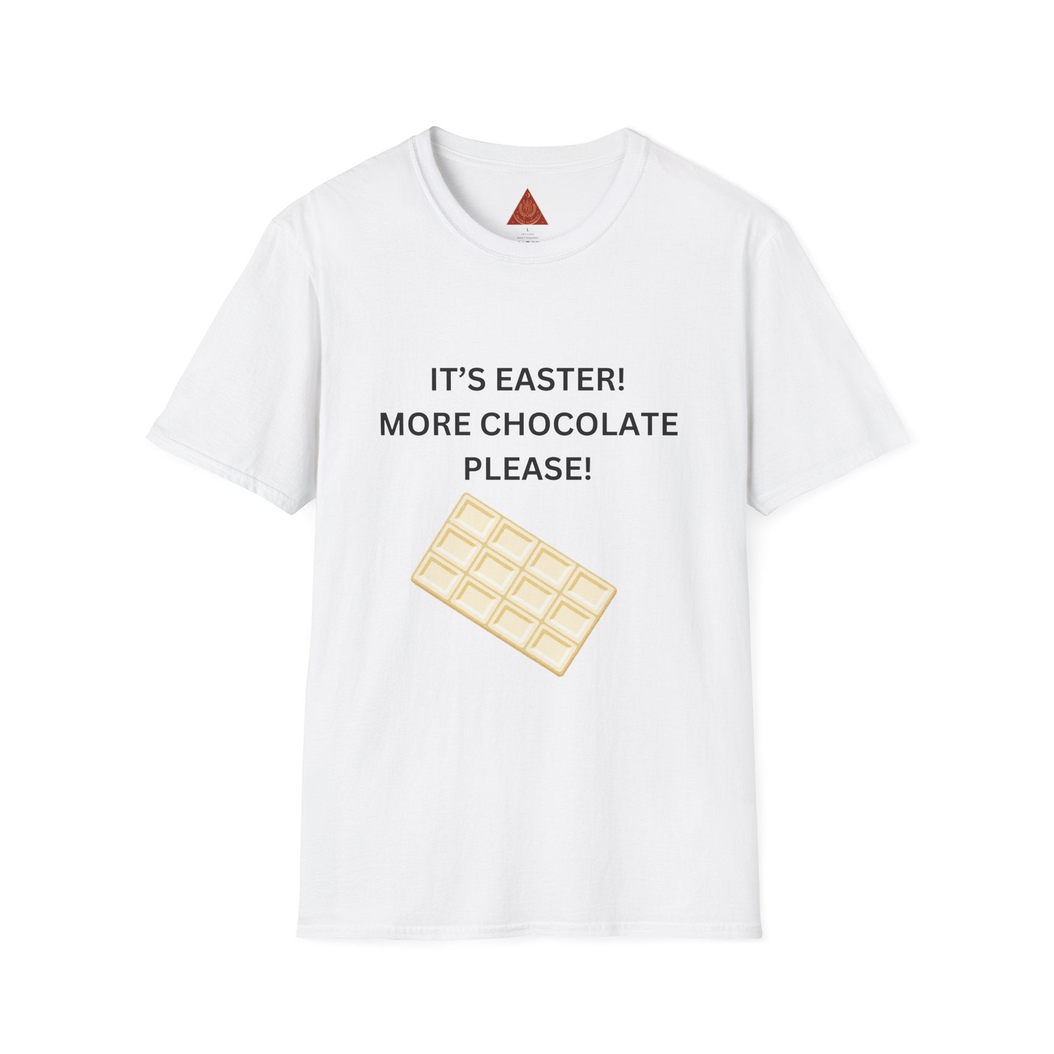 Trono Supremo |  Contemporary  | Easter Chocolate T-Shirt — "It's Easter! More Chocolate Please!"