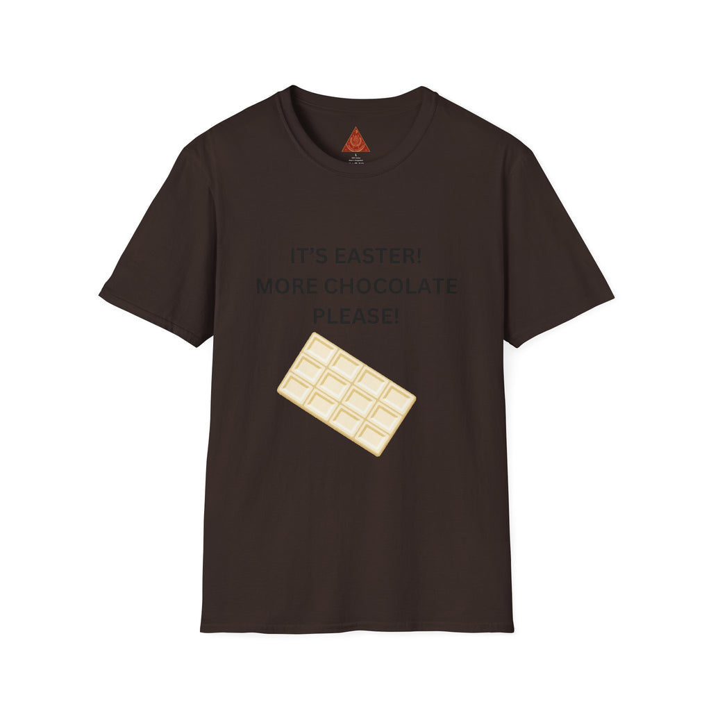 Trono Supremo |  Contemporary  | Easter Chocolate T-Shirt — "It's Easter! More Chocolate Please!"
