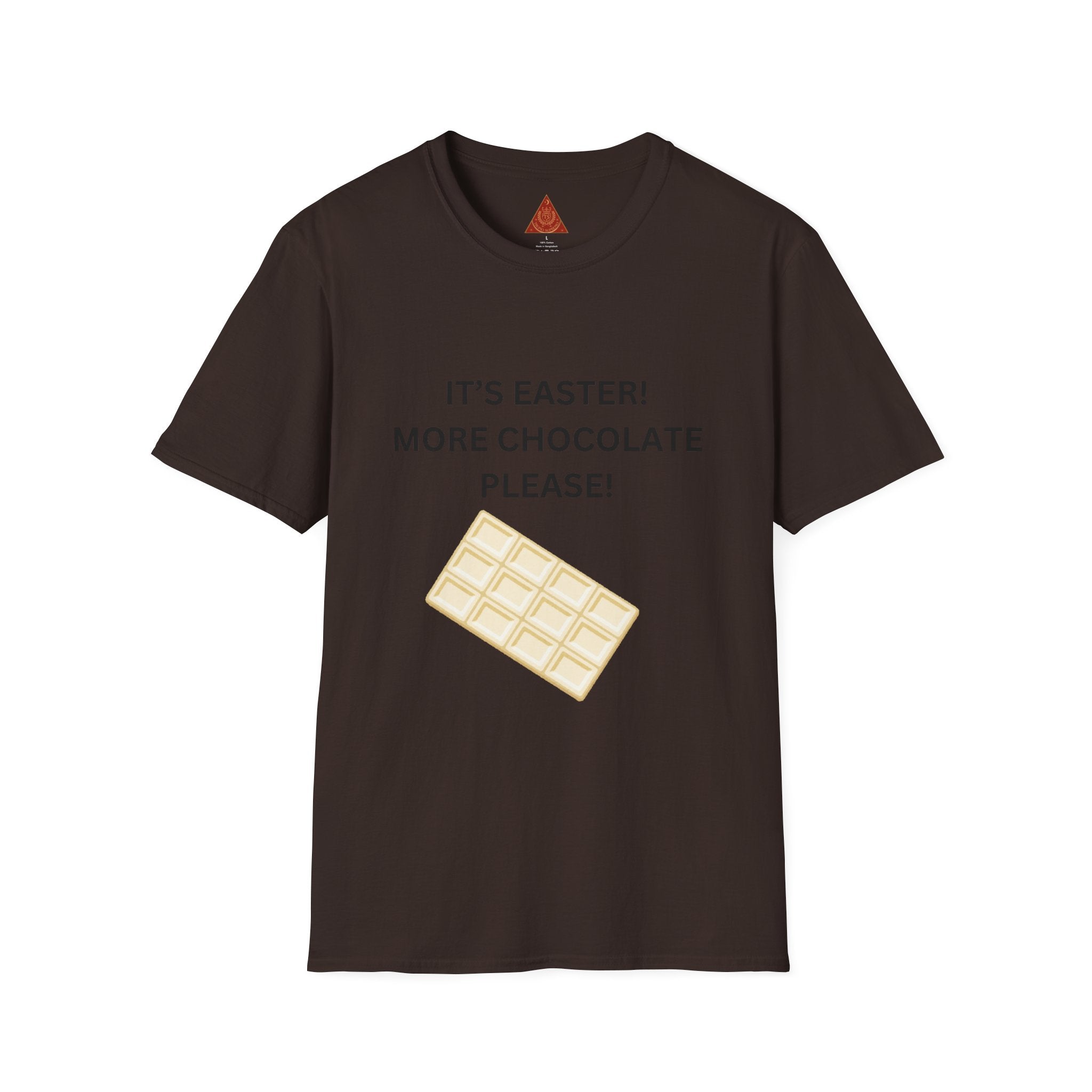 Trono Supremo |  Contemporary  | Easter Chocolate T-Shirt — "It's Easter! More Chocolate Please!"