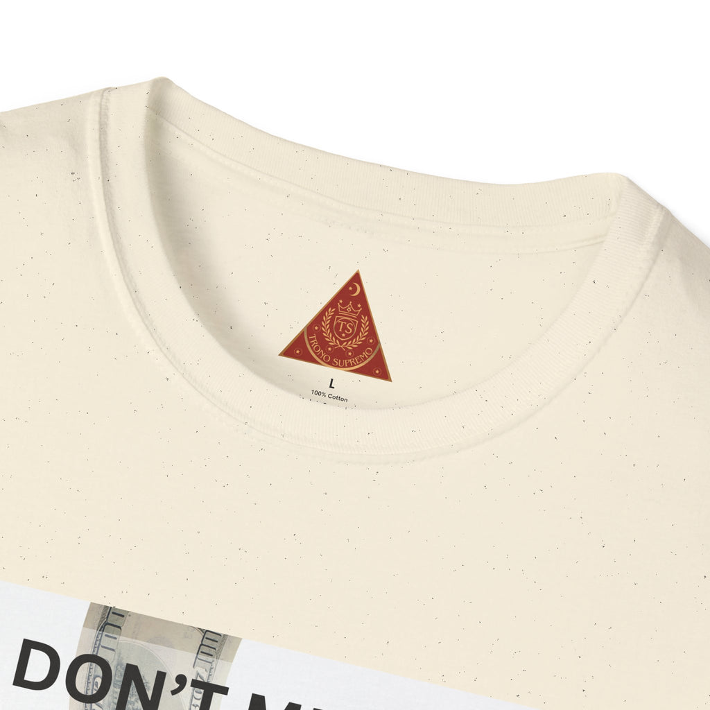 Trono Supremo  |  Contemporary  |  Money Bag Graphic T‑Shirt — "I Don't Mean to Brag, But I Stay in My Bag"