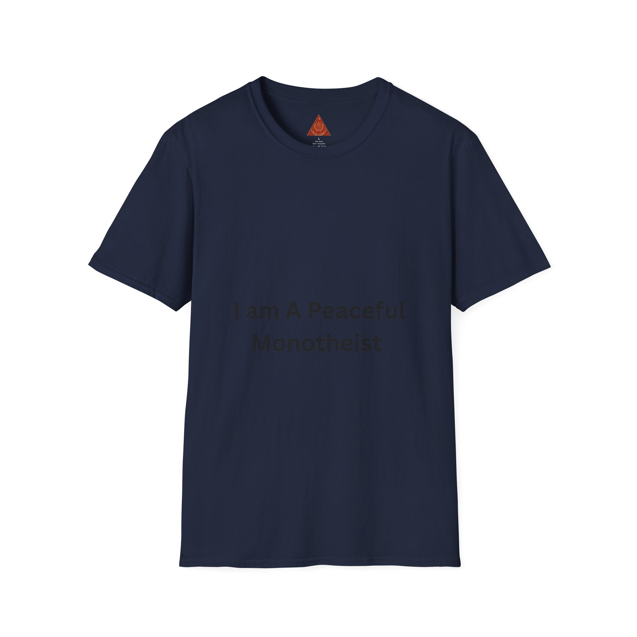 Trono Supremo | Contemporary | Monotheist Statement T-Shirt — "I am A Peaceful Monotheist"