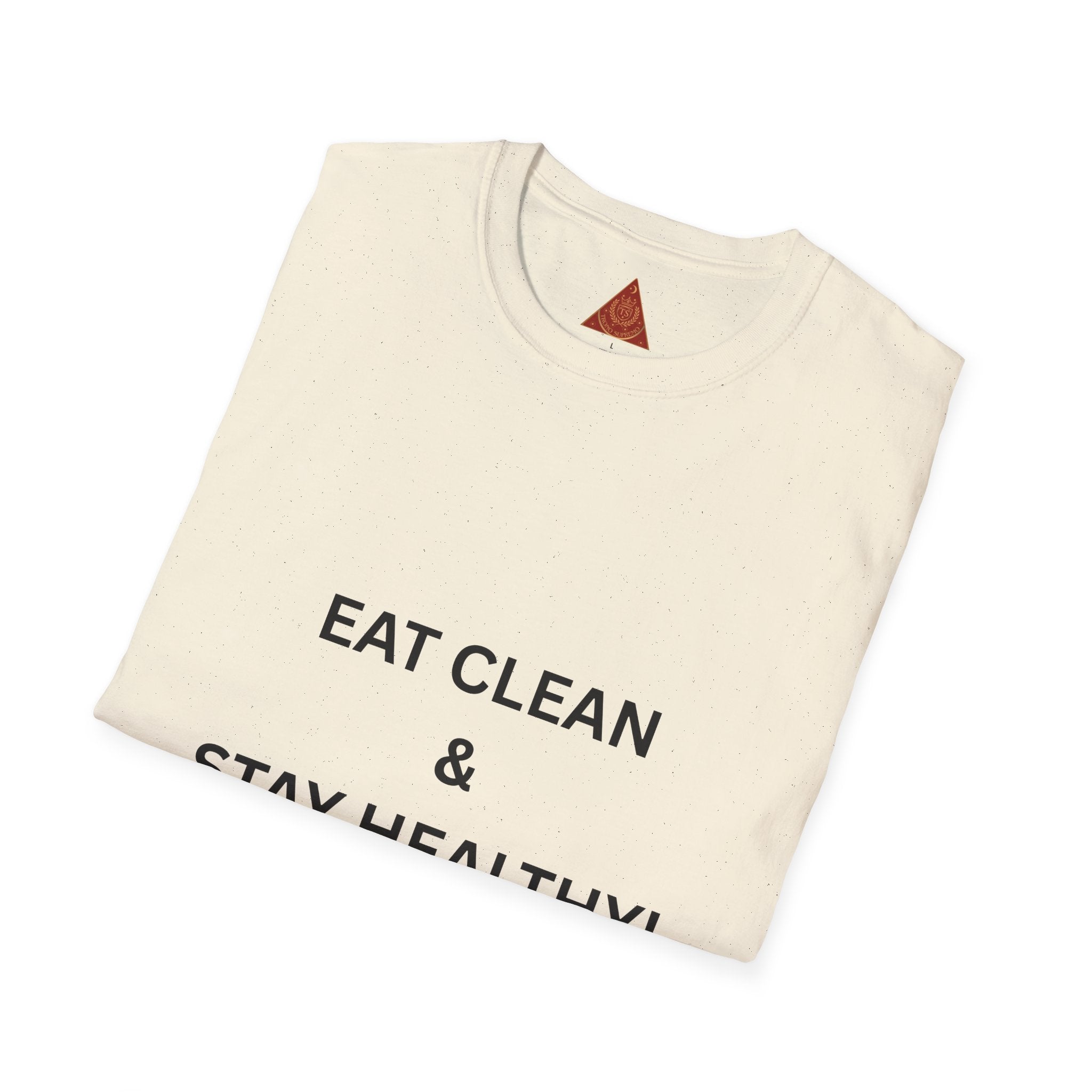 Trono Supremo | Contemporary  |  Eat Clean & Stay Healthy T‑Shirt — Minimal Wellness Graphic Tee