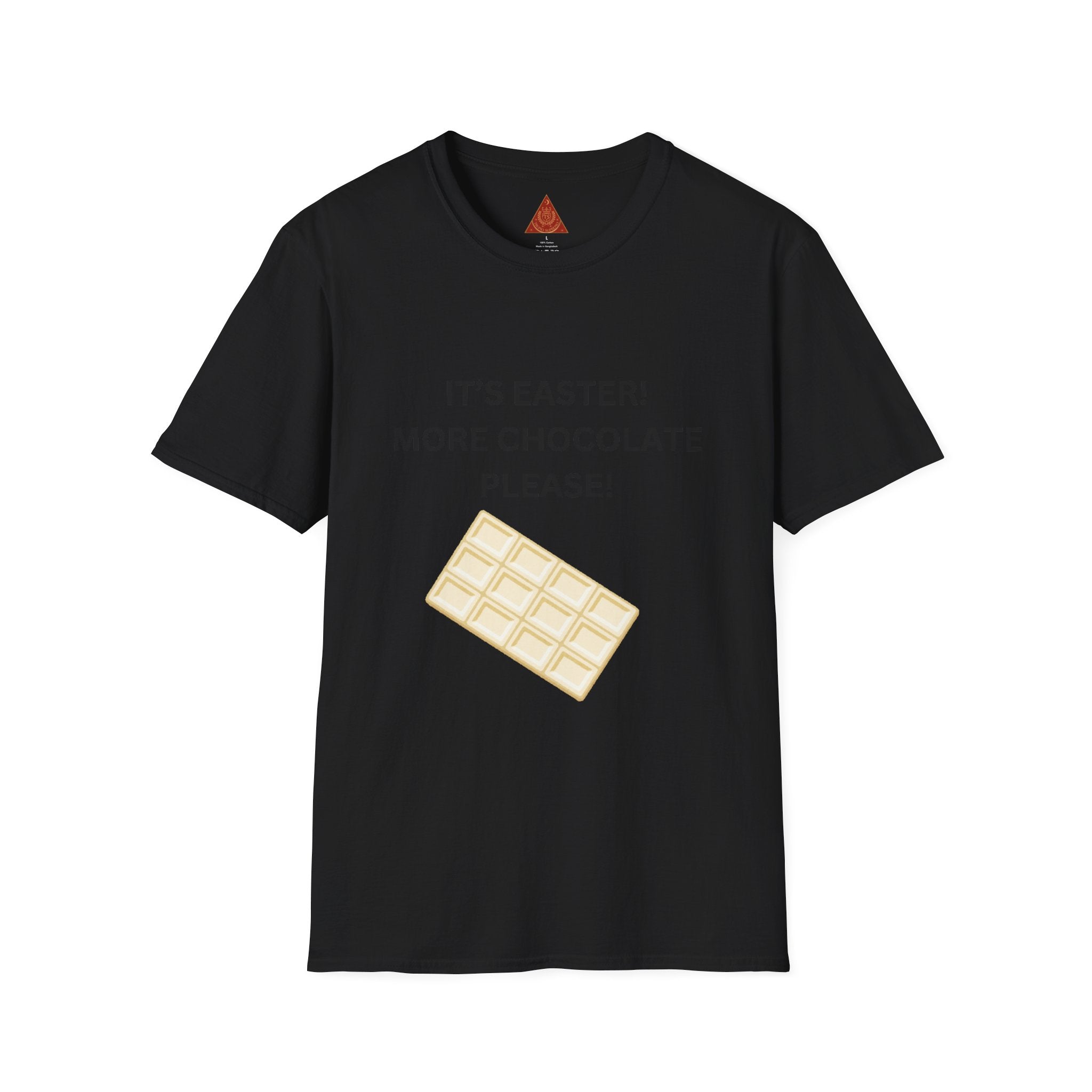 Trono Supremo |  Contemporary  | Easter Chocolate T-Shirt — "It's Easter! More Chocolate Please!"