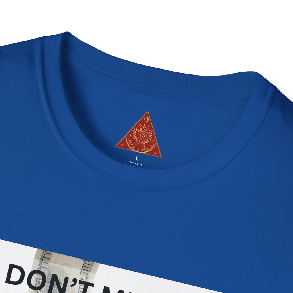 Trono Supremo  |  Contemporary  |  Money Bag Graphic T‑Shirt — "I Don't Mean to Brag, But I Stay in My Bag"