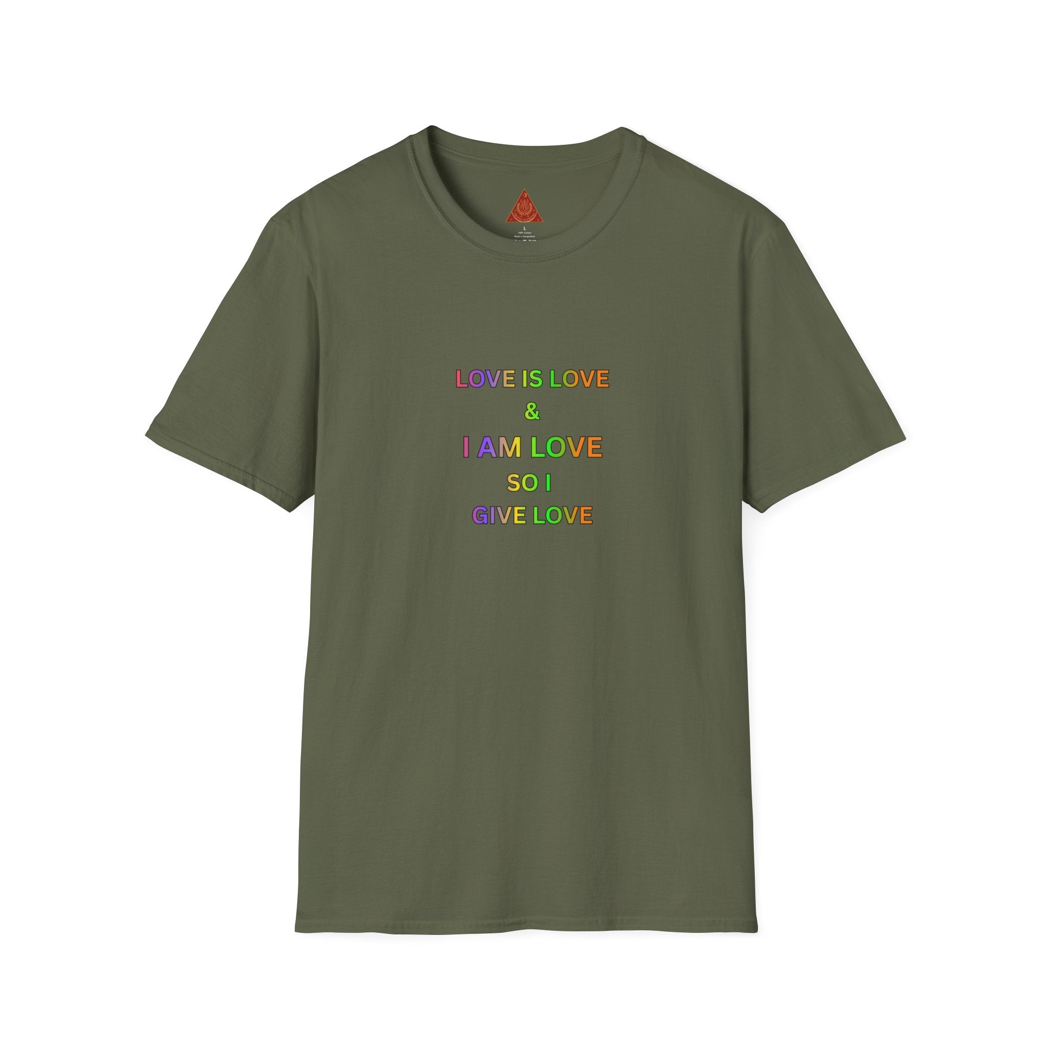 Trono Supremo | Contemporary  |  Love Is Love Tee — "I Am Love So I Give Love" Rainbow Pride T-Shirt