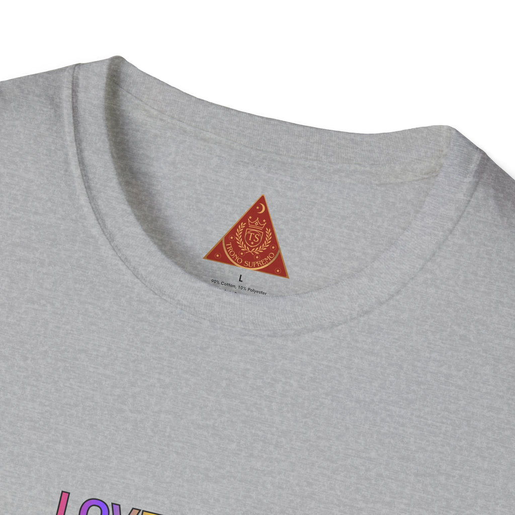 Trono Supremo | Contemporary  |   "Love Is Love" -- Universal Kindness and Acceptance T shirt