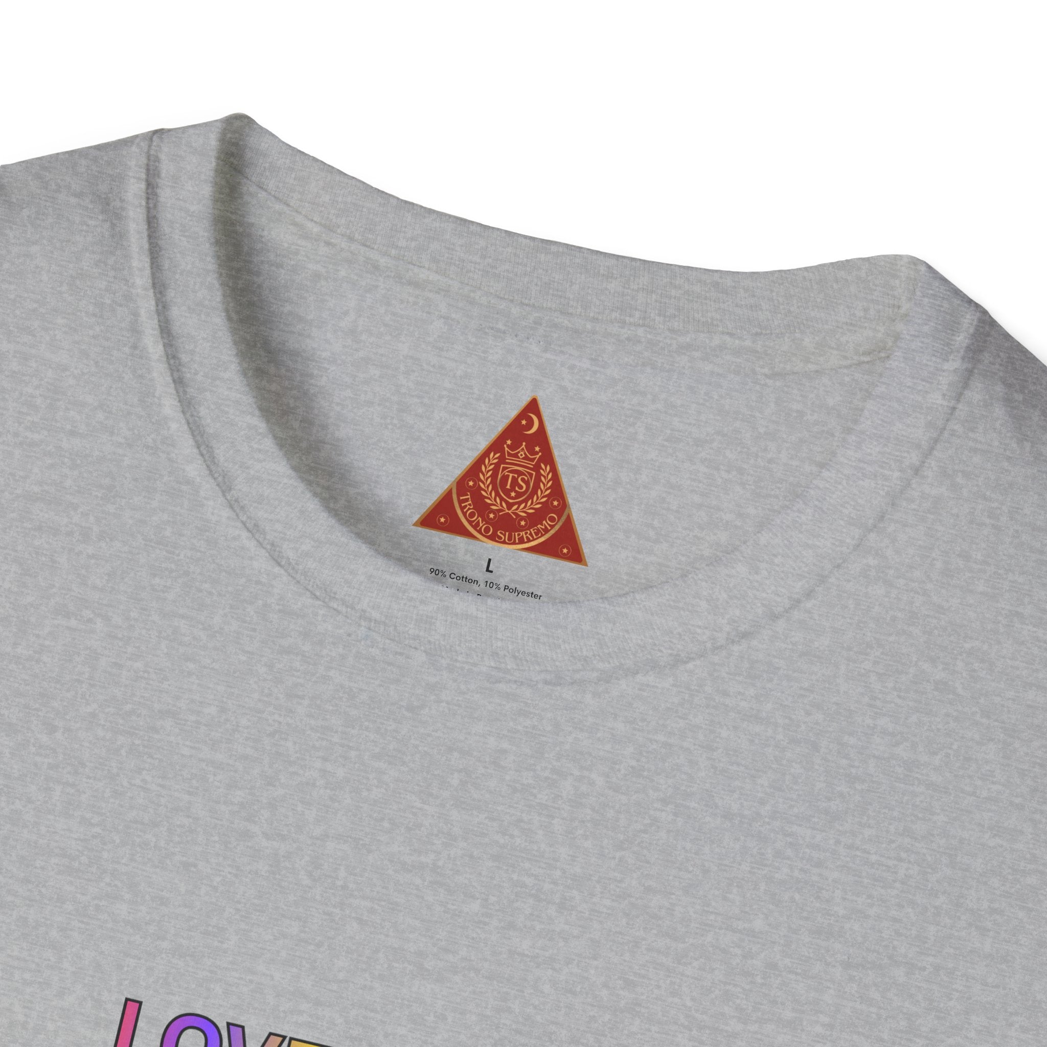 Trono Supremo | Contemporary  |   "Love Is Love" -- Universal Kindness and Acceptance T shirt