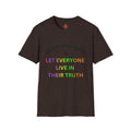 Trono Supremo  |  Contemporary  |  T‑Shirt — "Live in Your Truth & Let Everyone Live in Their Truth" Rainbow Pride Tee