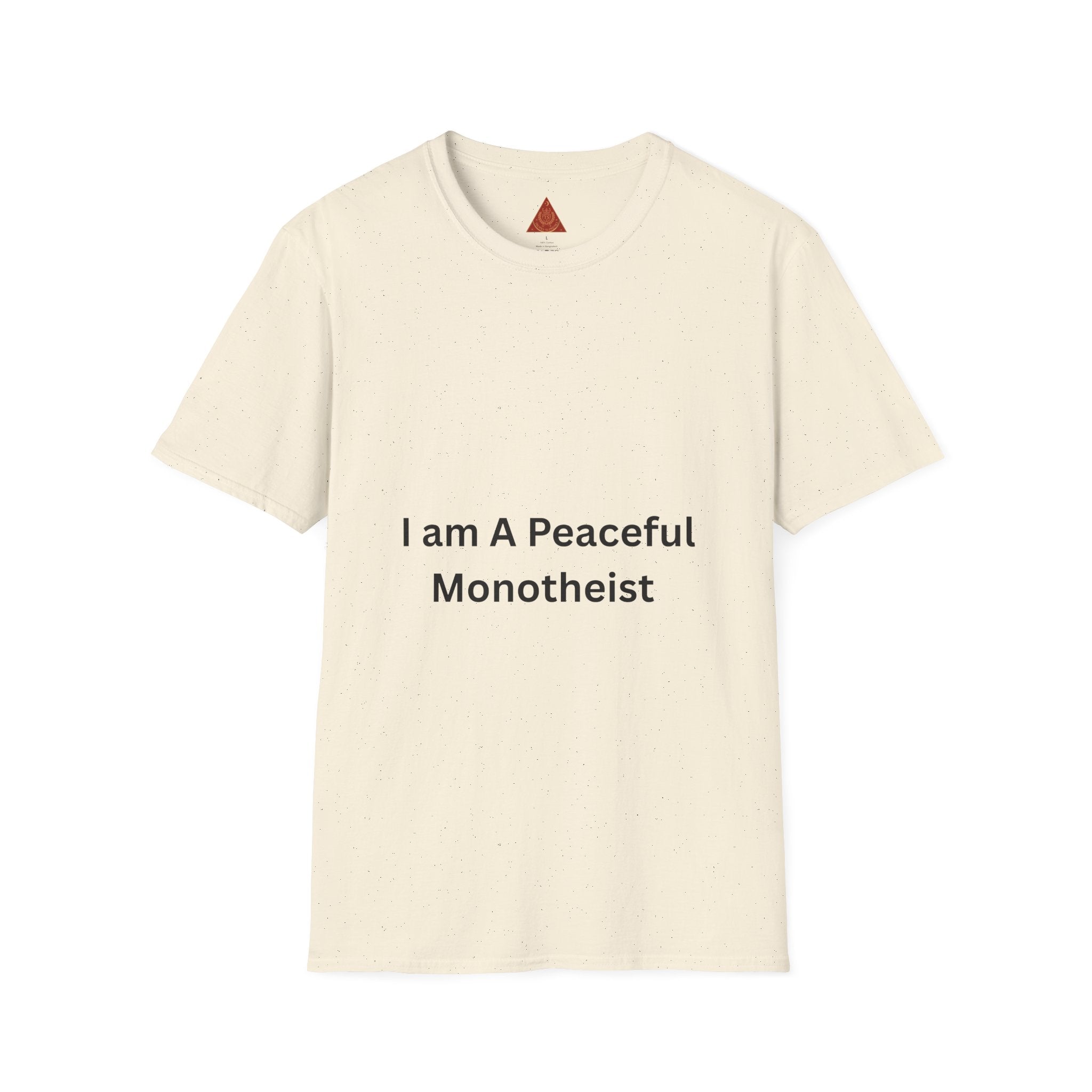 Trono Supremo | Contemporary | Monotheist Statement T-Shirt — "I am A Peaceful Monotheist"