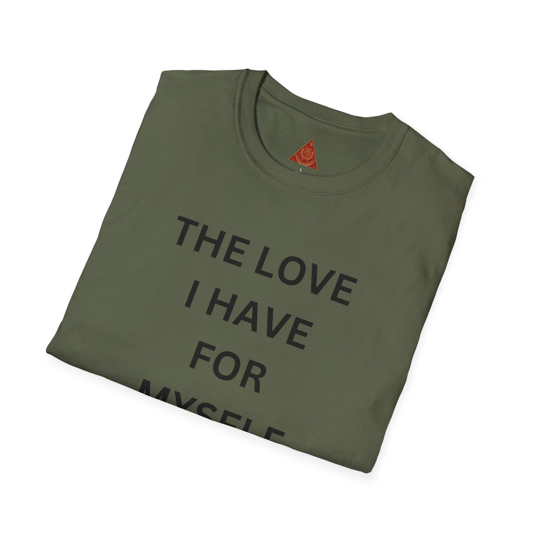 Trono Supremo | Contemporary  |  Self-Love T-Shirt — "The Love I Have For Myself Is So Strong" Empowerment Tee