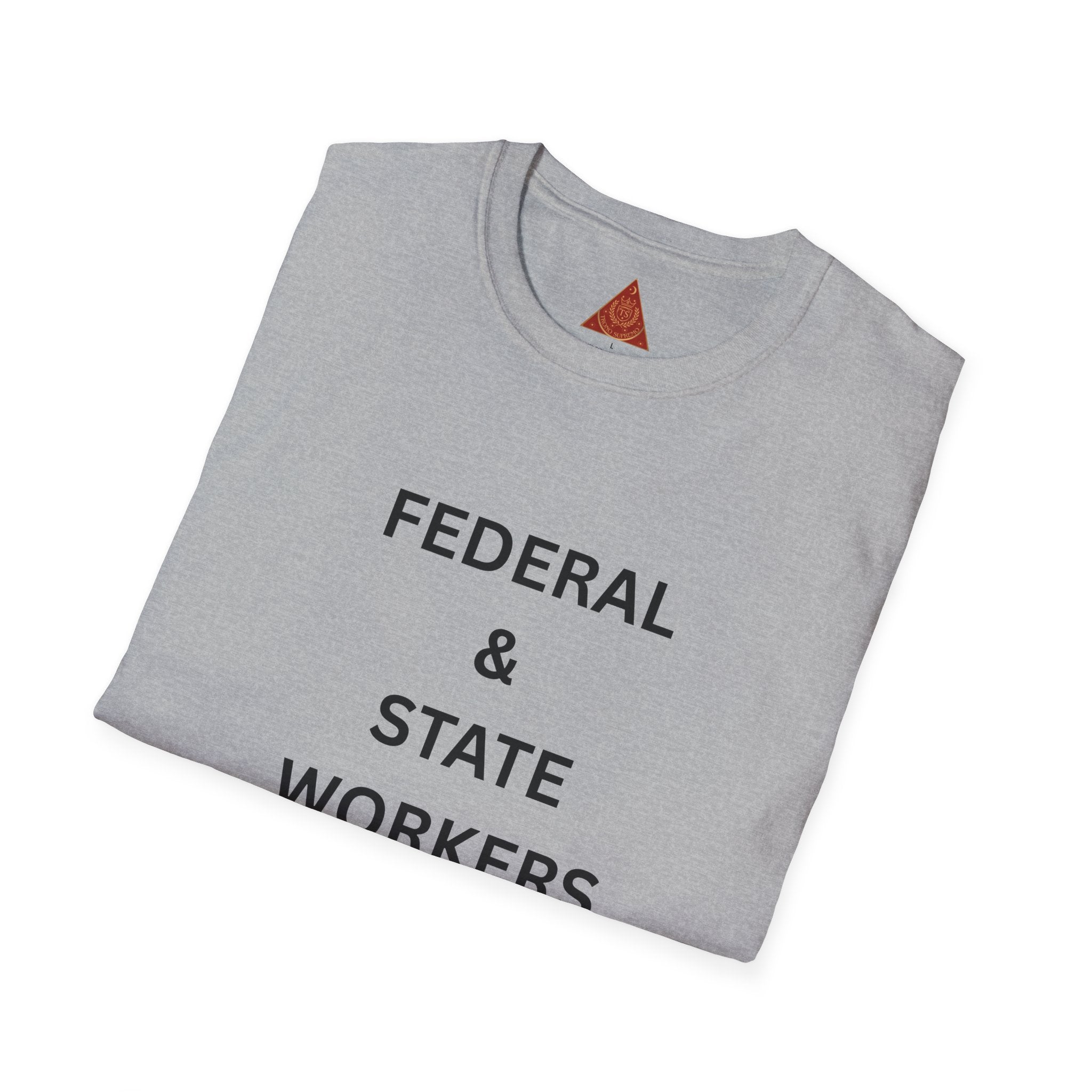 Trono Supremo  |  Contemporary  |  Federal & State Workers T-Shirt — "Thank You For Your Positive Service" Appreciation Tee