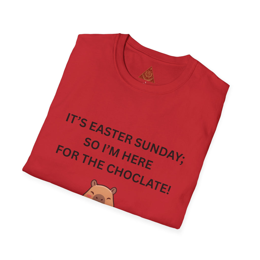 Trono Supremo |  Contemporary  |  Easter Chocolate Shirt — "It's Easter Sunday; So I'm Here for the Chocolate!" with Cute Bunny