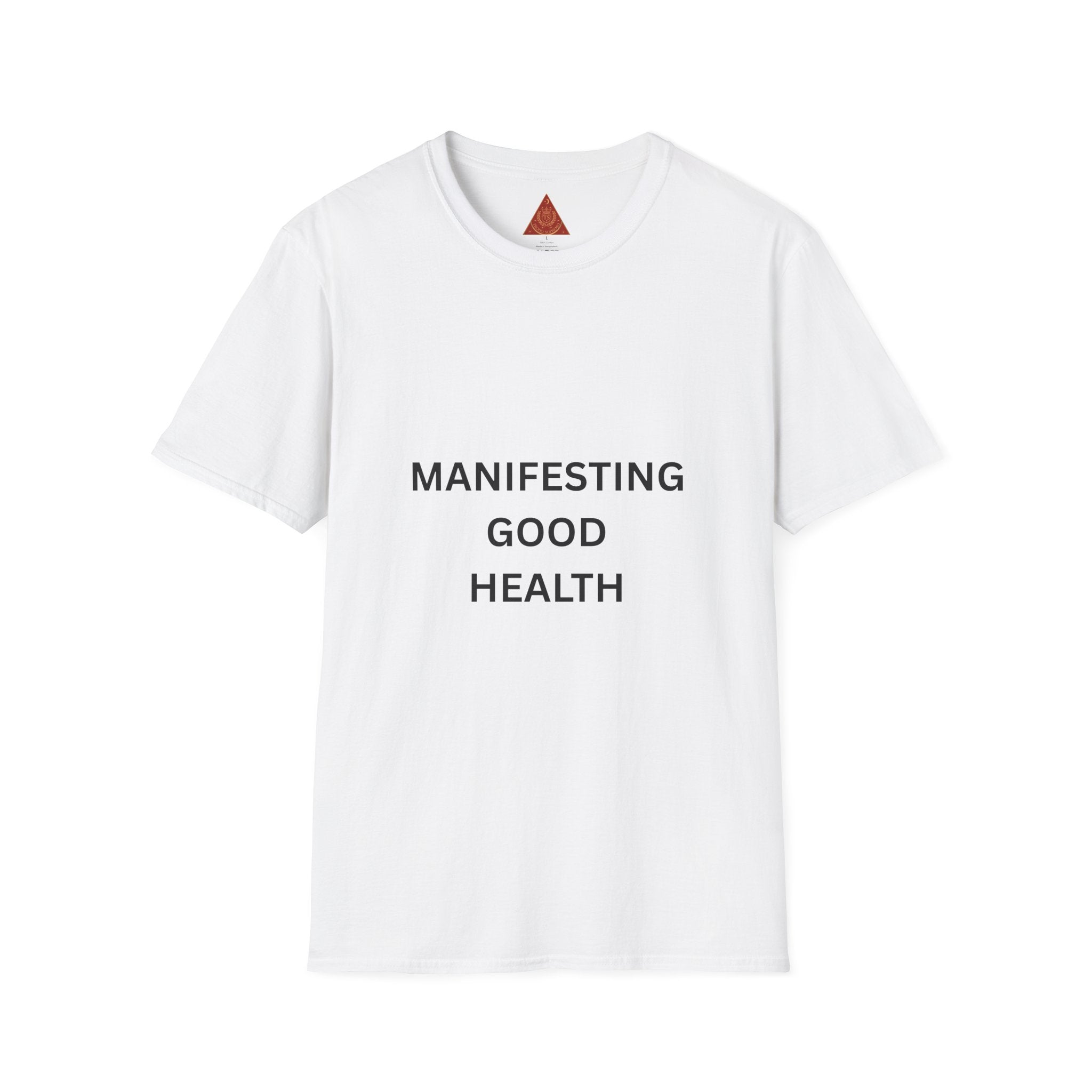 Trono Supremo | Contemporary | Manifesting Good Health T-Shirt