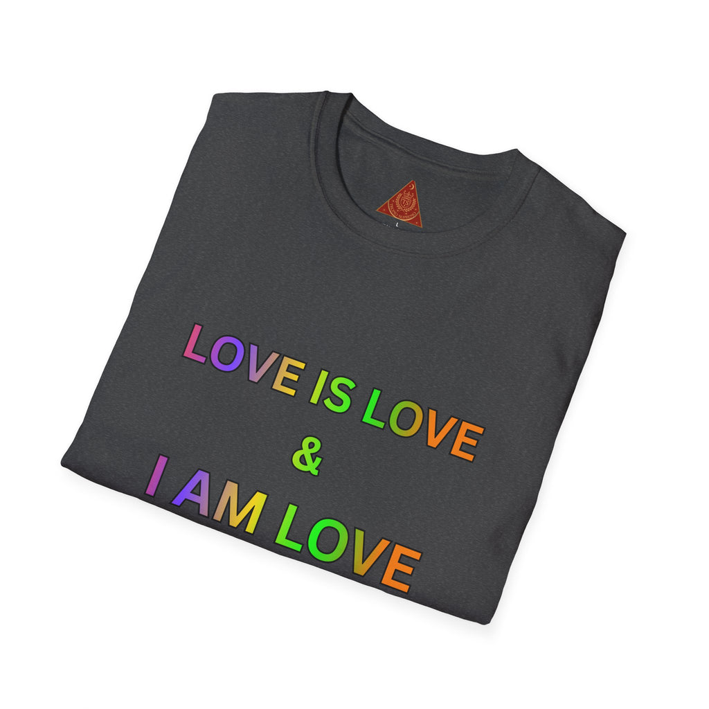Trono Supremo | Contemporary  |  Love Is Love T-Shirt — "I Am Love So I Attract Love" Rainbow Affirmation Tee
