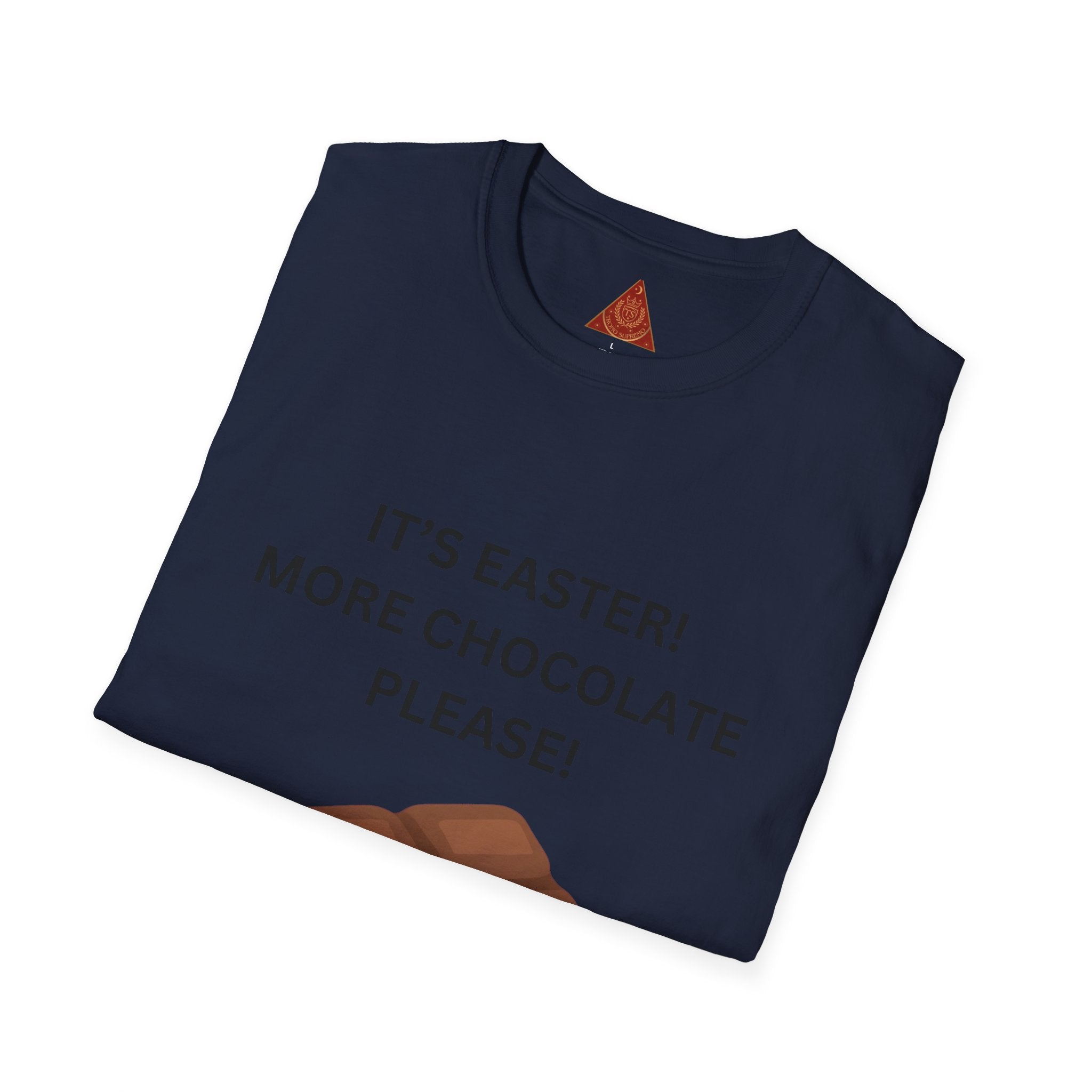Trono Supremo |  Contemporary  |  Easter Chocolate T-Shirt — "It’s Easter! More Chocolate Please!" Graphic Tee