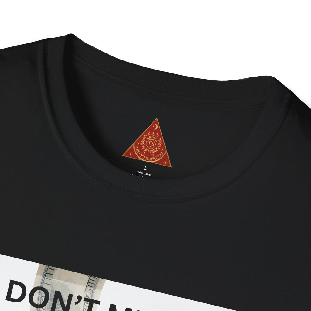 Trono Supremo  |  Contemporary  |  Money Bag Graphic T‑Shirt — "I Don't Mean to Brag, But I Stay in My Bag"