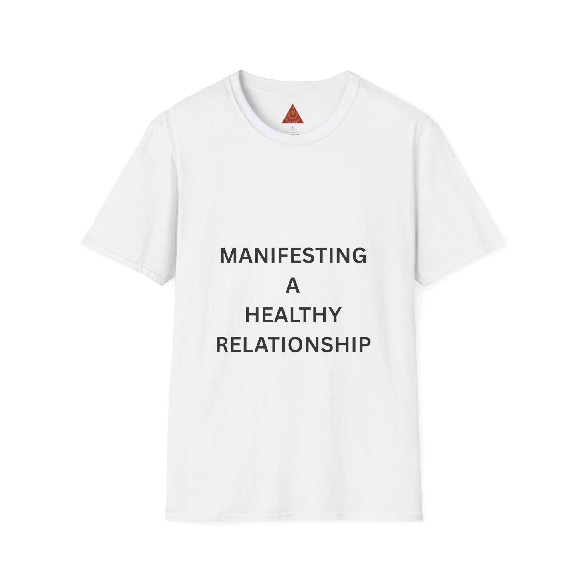 Trono Supremo | Contemporary | Manifesting a Healthy Relationship T‑Shirt