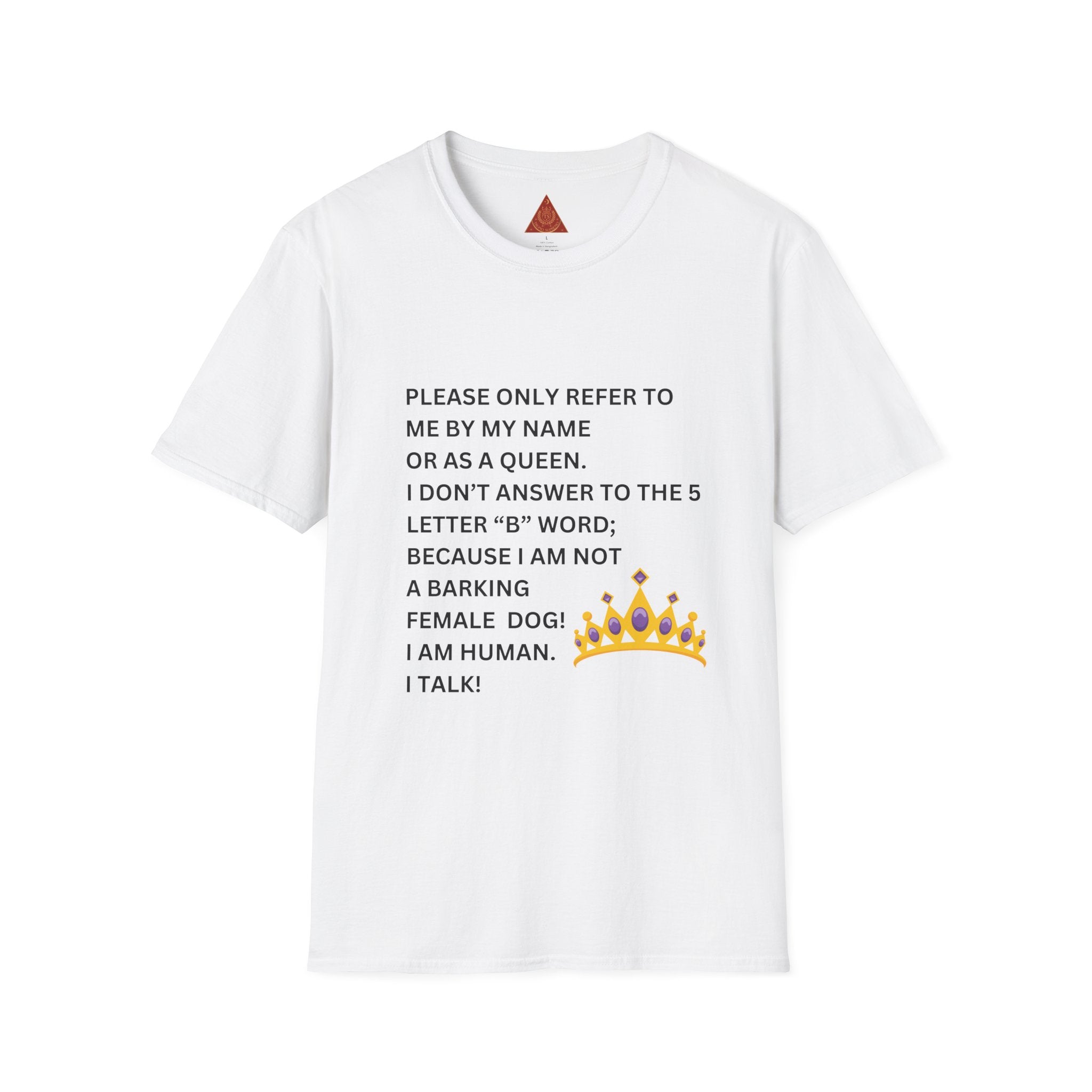 Trono Supremo | Contemporary  |  Funny 'Refer to Me as a Queen' T-Shirt – Sassy Crown Graphic Tee