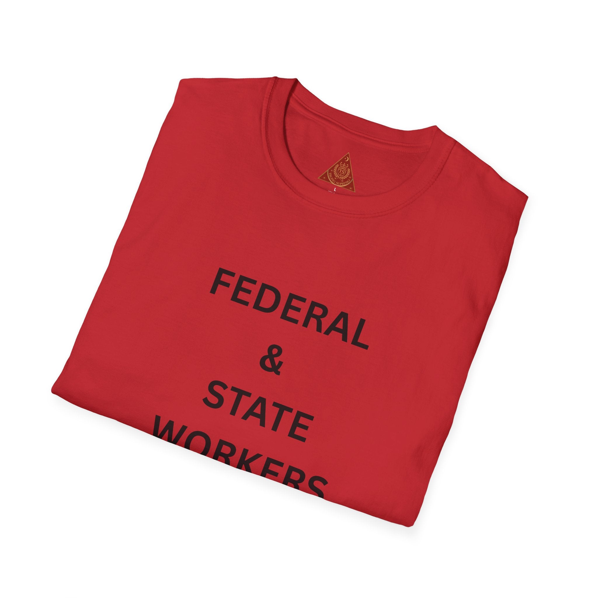 Trono Supremo  |  Contemporary  |  Federal & State Workers T-Shirt — "Thank You For Your Positive Service" Appreciation Tee