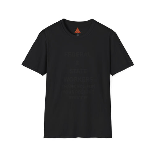 Trono Supremo  |  Contemporary  |  Federal & State Workers T-Shirt — "Thank You For Your Positive Service" Appreciation Tee