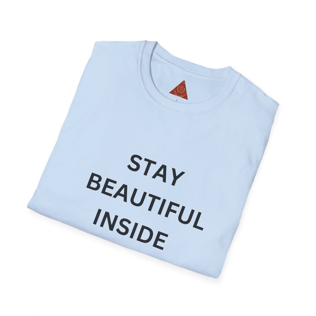 Trono Supremo  |  Contemporary  |  Stay Beautiful Inside and Out T-Shirt