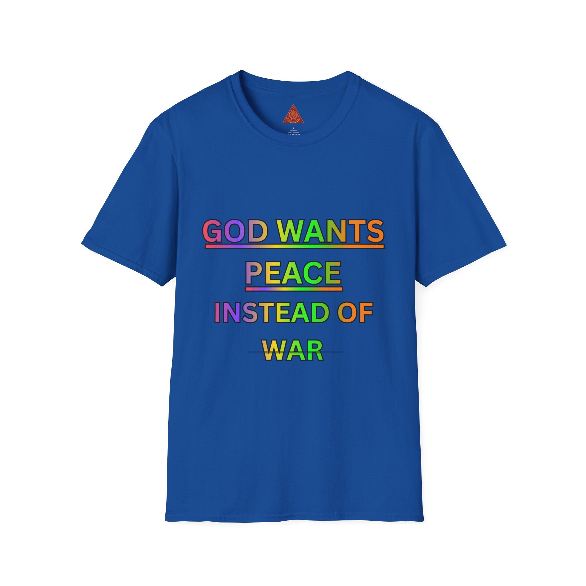 Trono Supremo  |  Contemporary  |  Unisex T-Shirt -- "GOD Wants Peace" Rainbow Tee