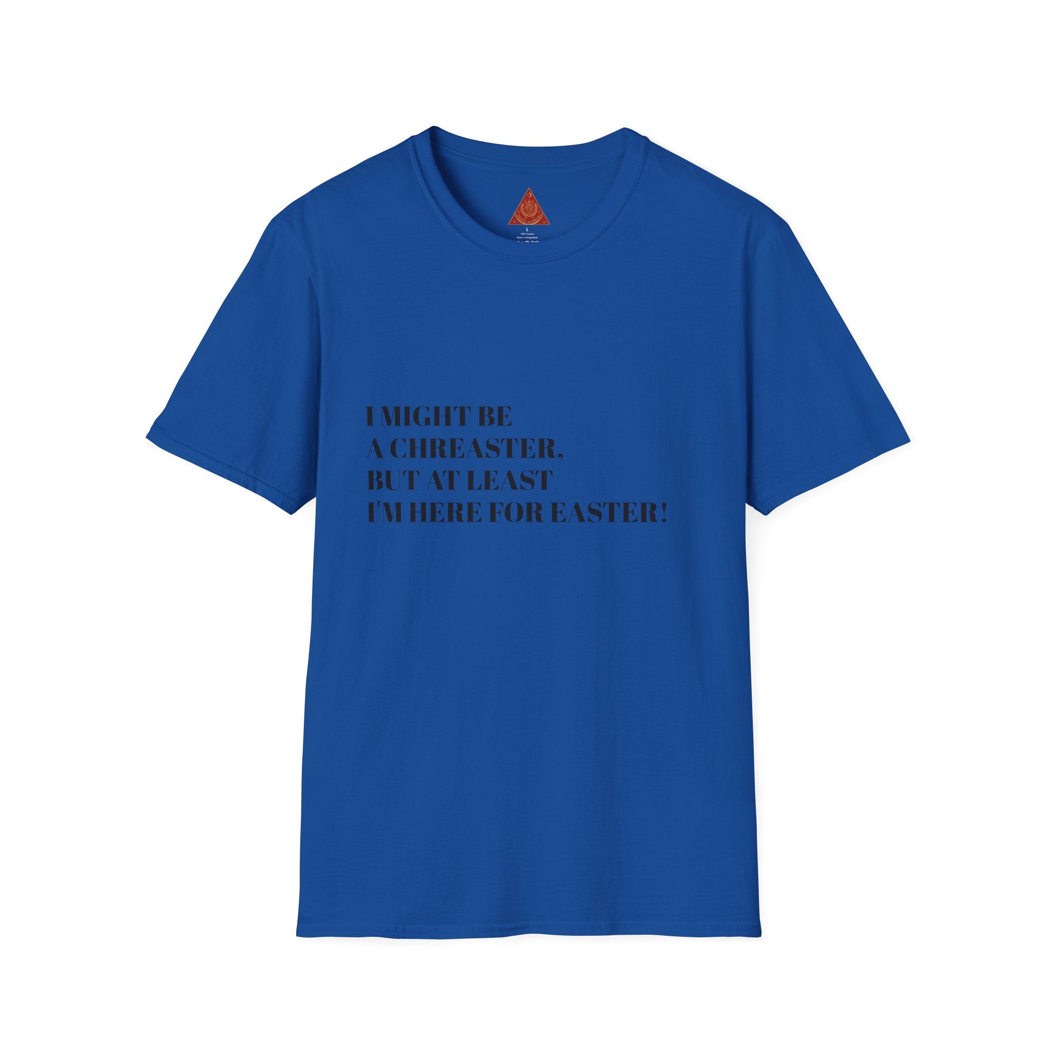 Trono Supremo |  Contemporary  |  Easter Humor T-Shirt – “I Might Be a Cheaster, But At Least I’m Here for Easter”