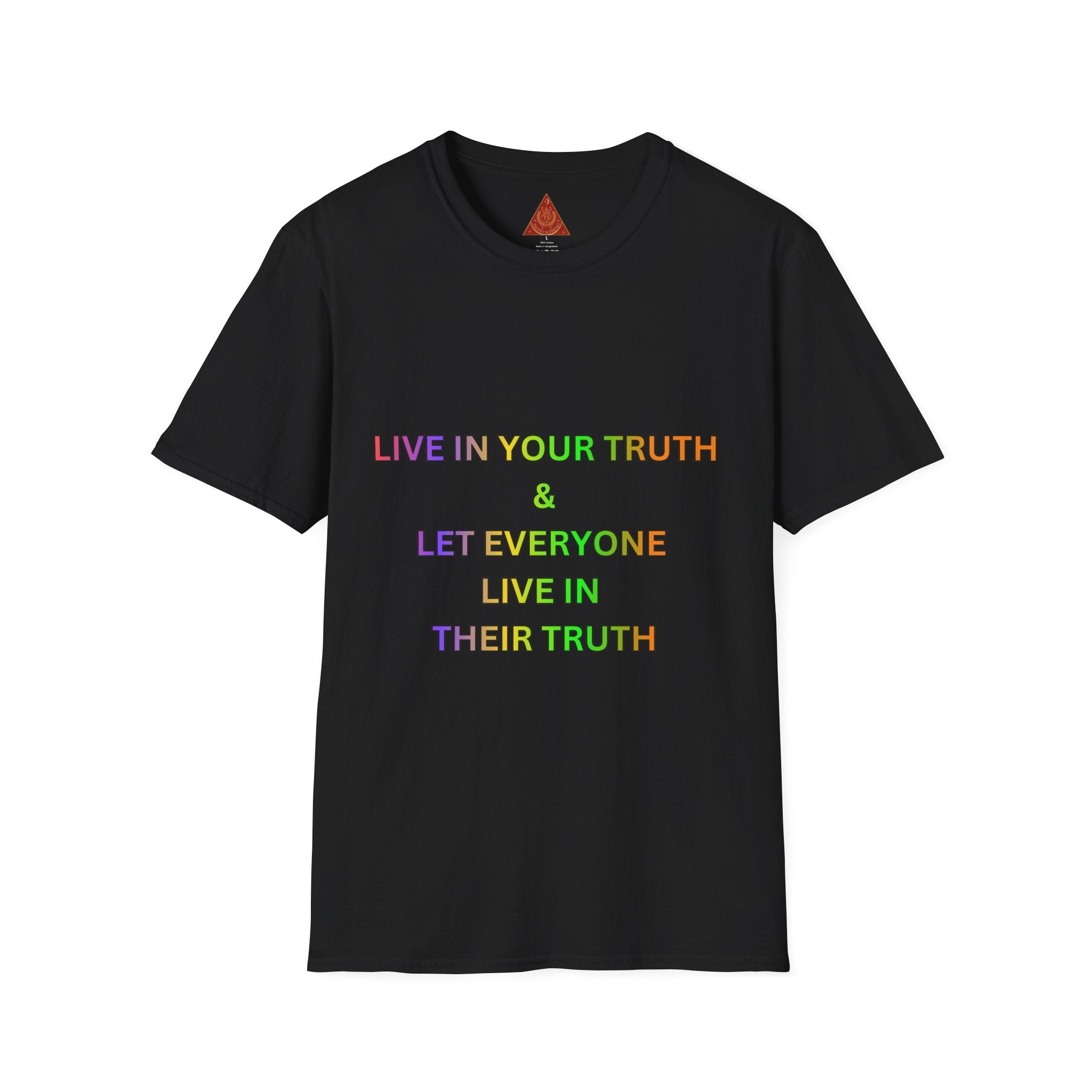 Trono Supremo  |  Contemporary  |  T-Shirt — "Live in Your Truth & Let Everyone Live in Their Truth" Rainbow Pride Tee