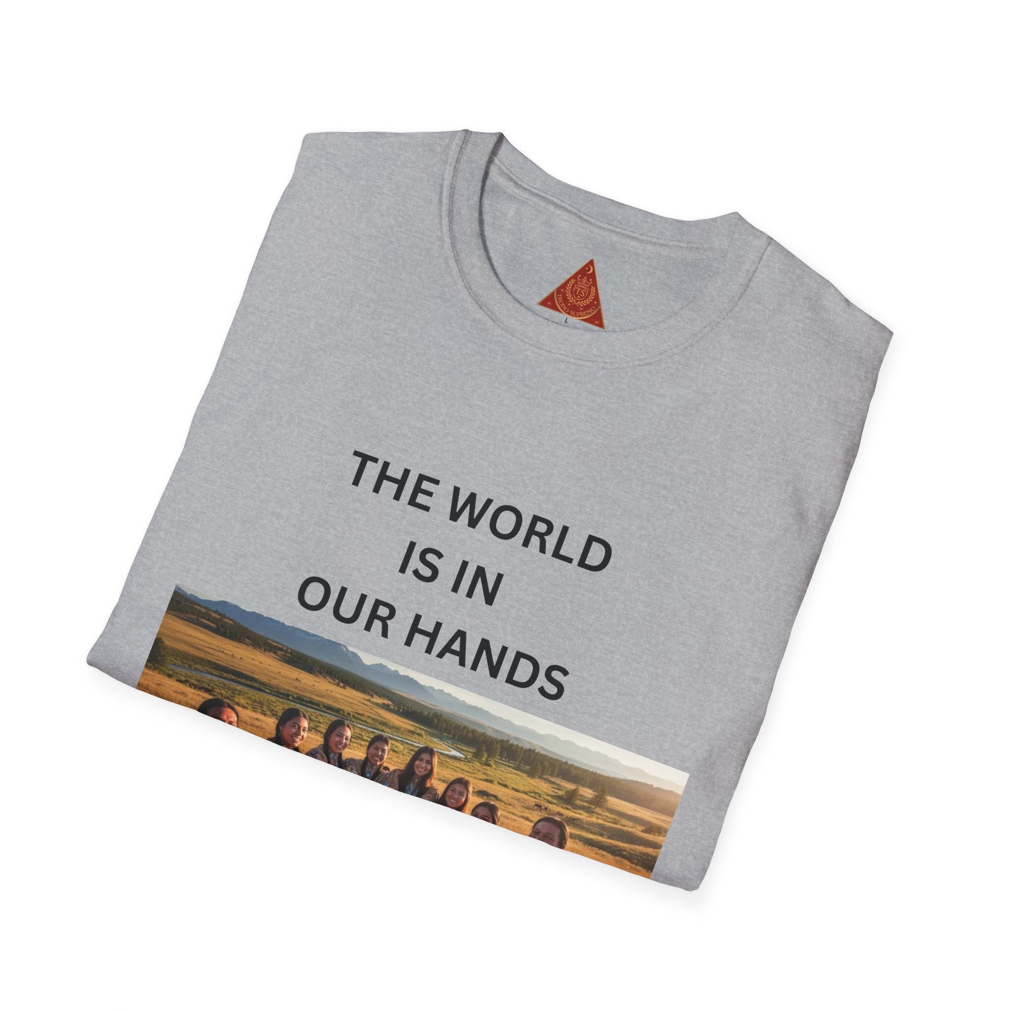 Trono Supremo | Contemporary | The World Is In Our Hands T-Shirt — Environmental Awareness Tee