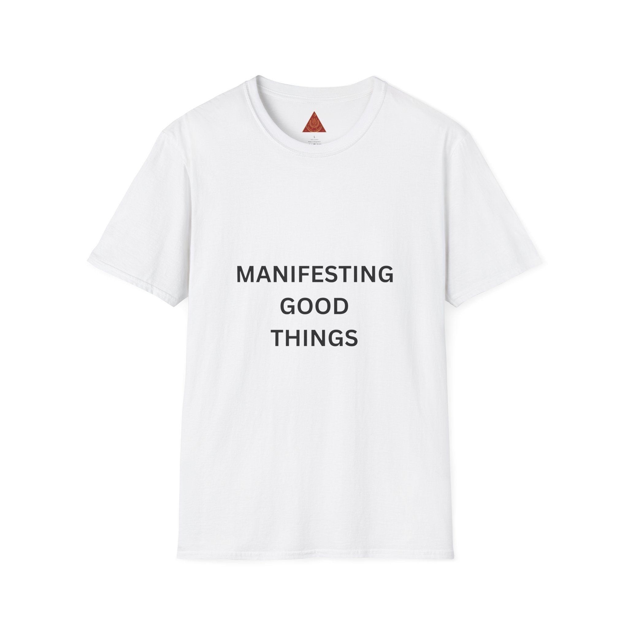 Trono Supremo }  Contemporary | Manifesting Good Things T-Shirt — Positive Affirmation Tee
