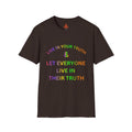 Trono Supremo  |  Contemporary  |  T-Shirt — "Live in Your Truth & Let Everyone Live in Their Truth" Rainbow Pride Tee