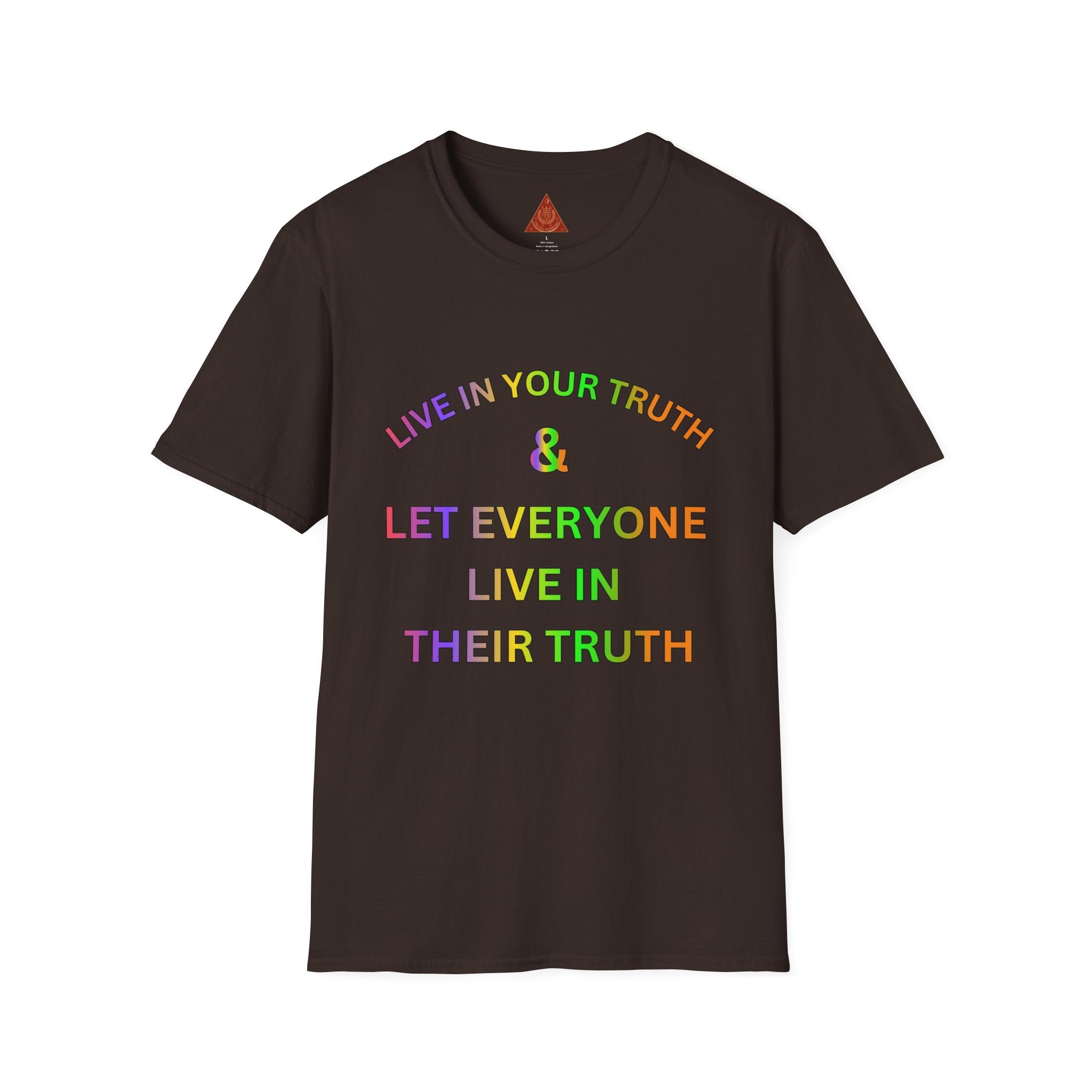 Trono Supremo  |  Contemporary  |  T-Shirt — "Live in Your Truth & Let Everyone Live in Their Truth" Rainbow Pride Tee