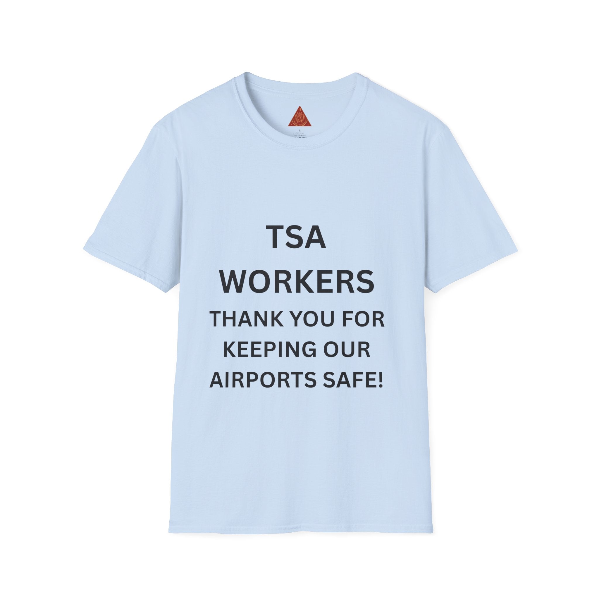 Trono Supremo  |  Contemporary  |  TSA Workers Thank You T-Shirt — Airport Security Appreciation Tee
