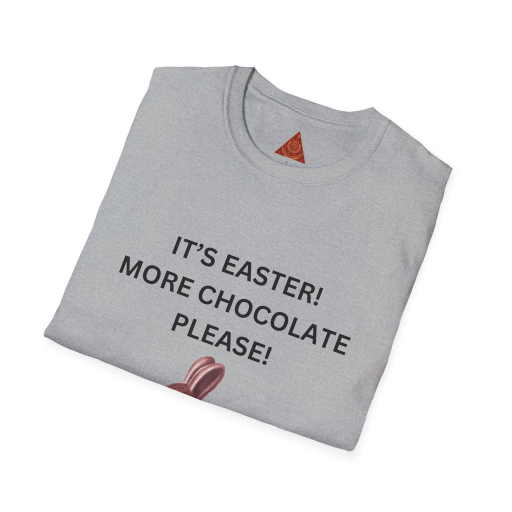 Trono Supremo |  Contemporary  |  Easter Chocolate Bunny T-Shirt – "It's Easter! More Chocolate Please!"