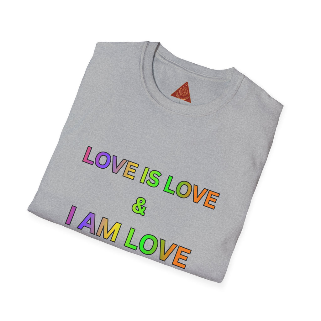 Trono Supremo | Contemporary  |  Love Is Love T-Shirt — "I Am Love So I Attract Love" Rainbow Affirmation Tee