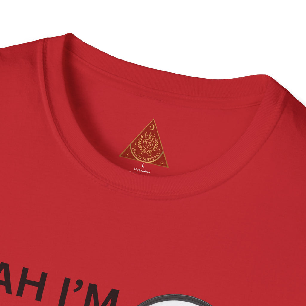 Trono Supremo |  Contemporary | Single and Selective T-Shirt – “Yeah I’m Single But I’m Too Fine To Waste My Time”