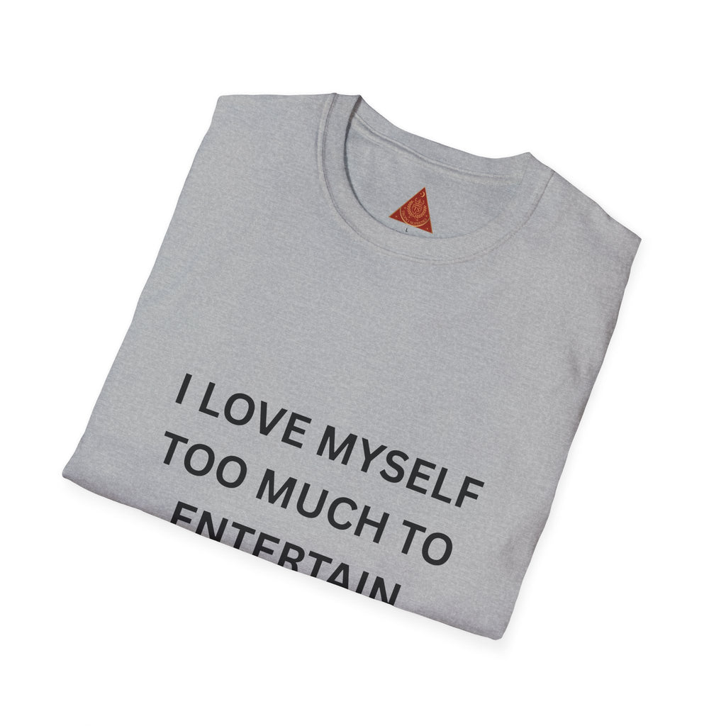 Trono Supremo | Contemporary  |  I Love Myself Too Much To Entertain Chaos T-Shirt — Self-Love  Tee